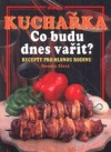 Co budu dnes vařit?