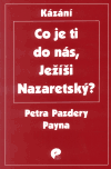 Co je ti do nás, Ježíši Nazaretský?