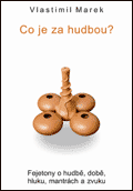 Co je za hudbou?