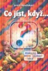 Co jíst, když ...