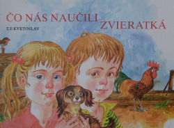 Čo nás naučili zvieratká