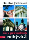 Co v průvodcích nebývá 3