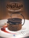 Čokoláda - sladké umenie