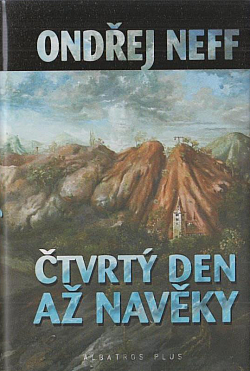 Čtvrtý den až navěky