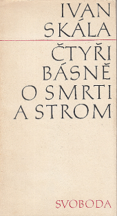 Čtyři básně o smrti a Strom