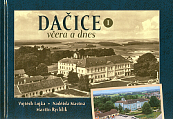 Dačice včera a dnes I
