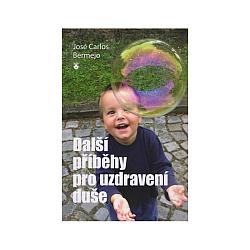 Další příběhy pro uzdravení duše