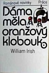 Dáma měla oranžový klobouk