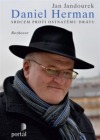 Daniel Herman - Srdcem proti ostnatému drátu