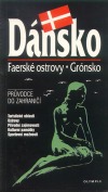 Dánsko / Faerské ostrovy / Grónsko