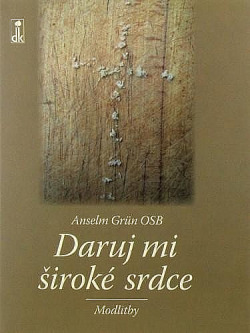 Daruj mi široké srdce