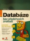 Databáze bez předchozích znalostí