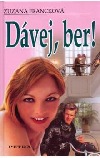 Dávej, ber!