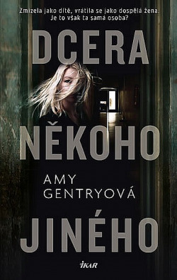 Dcera někoho jiného