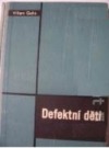 Defektní děti