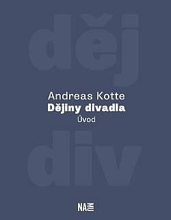 Dějiny divadla: Úvod