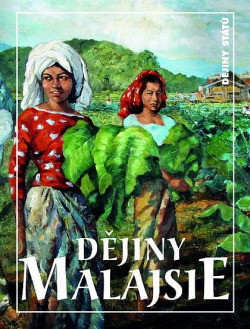 Dějiny Malajsie, Singapuru a Bruneje