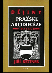 Dějiny pražské arcidiecéze v datech