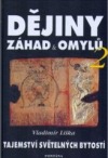 Dějiny záhad a omylů 2
