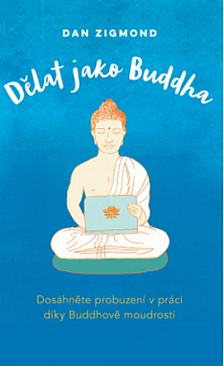 Dělat jako Buddha