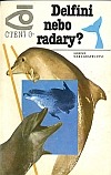 Delfíni nebo radary?