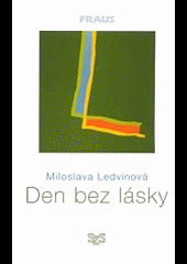 Den bez lásky