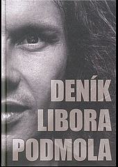 Deník Libora Podmola - 6 měsíců freestylu
