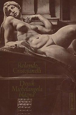 Deník Michelangela blázna