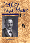 Deníky Josefa Pekaře