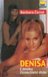 Denisa: z deníku čtrnáctileté dívky