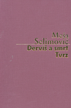 Derviš a smrt, Tvrz