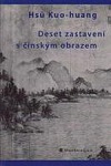 Deset zastavení s čínským obrazem