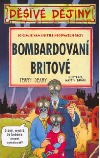 Bombardovaní Britové
