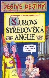 Surová středověká Anglie