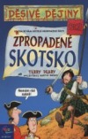 Zpropadené Skotsko