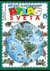 Dětský ilustrovaný atlas světa