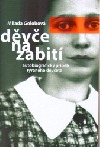 Děvče na zabití