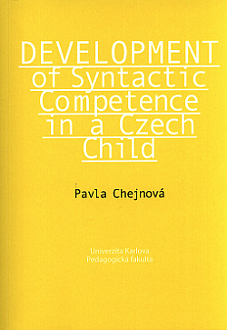 Development of Syntactic Competence in a Czech Child.