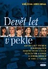 Devět let v pekle