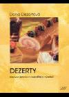 Dezerty: Konvenience v cukrářské výrobě