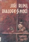 Dialogy s mocí