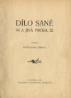 Dílo saně a jiná prosa