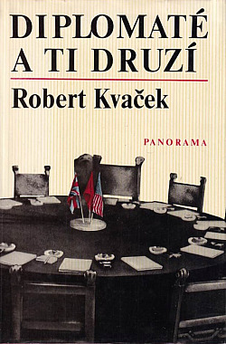 Diplomaté a ti druzí