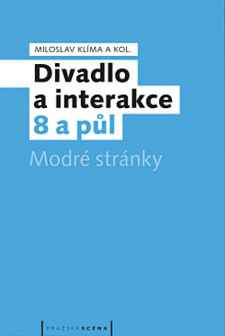 Divadlo a interakce 8 a půl. Modré stránky
