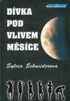 Dívka pod vlivem měsíce
