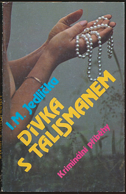 Dívka s talismanem