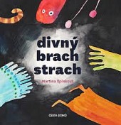 Divný brach strach