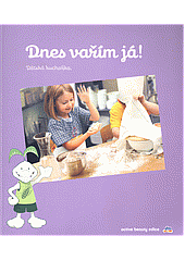 Dnes vařím já!