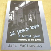 Jel jsem do kopce a brzdil jsem