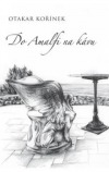 Do Amalfi na kávu